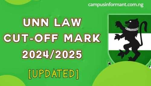UNN Law requirements & Cut-Off Mark 2025/2026 (UPDATED)