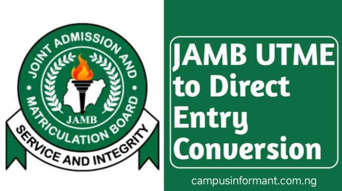 JAMB UTME to Direct Entry Conversion 2025/2026: Step-by-Step Guide
